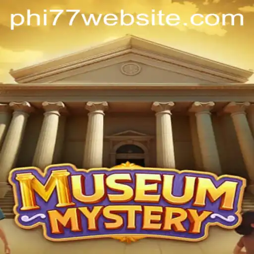 Unveiling the Secrets of MuseumMystery: A Thrilling Adventure Enhanced by the PHI77 Effect
